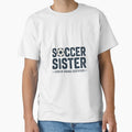 Copy of Soccer Sister  Cheer Squad Certified by Enea Kelo Unisex T-shirt, Sweatshirt, Hoodie, Long Sleeve Tee - T-Shirt, Sweatshirt, Hoodie