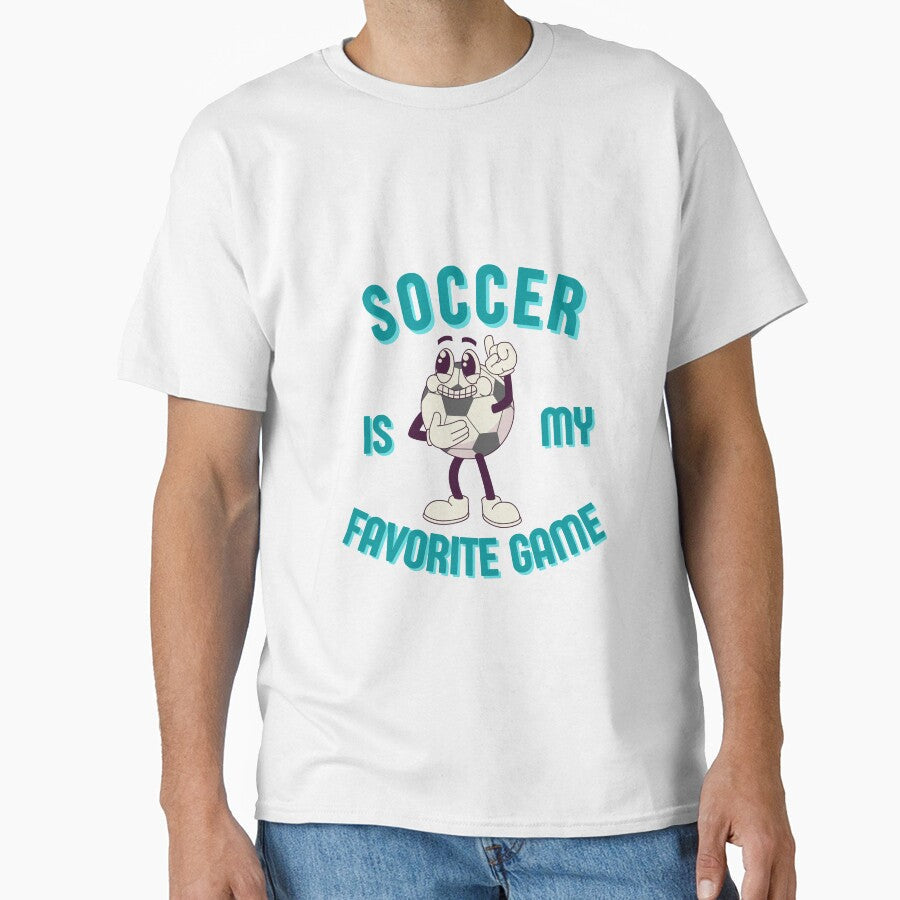 Soccer is my favorite game by Artistic Vista Unisex T-shirt, Sweatshirt, Hoodie, Long Sleeve Tee - T-Shirt, Sweatshirt, Hoodie
