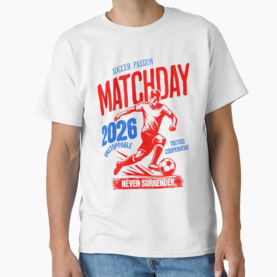 Soccer Matchday by freshwear design Unisex T-shirt, Sweatshirt, Hoodie, Long Sleeve Tee - T-Shirt, Sweatshirt, Hoodie