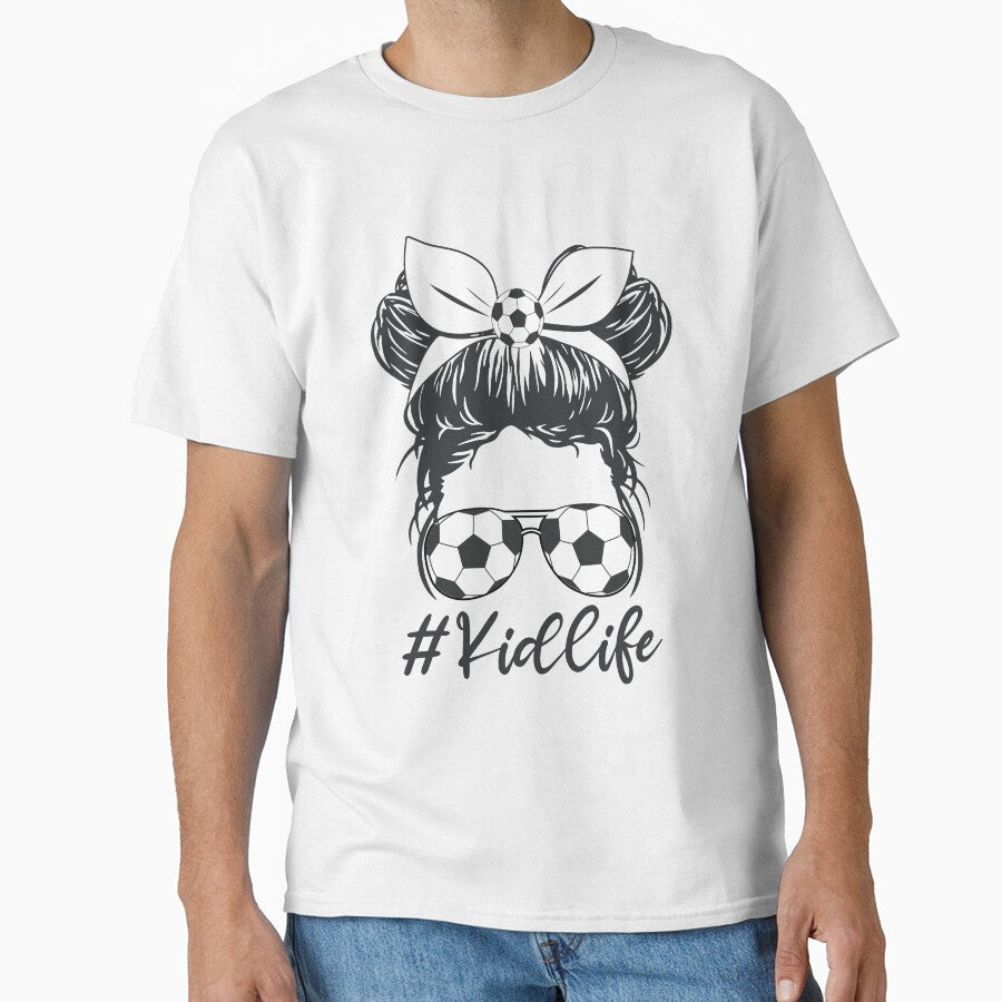 Soccer Kid Life Messy Bun Skull with Sunglasses Funny Soccer Lover Girls and Kids by clothesy7 - T-Shirt, Sweatshirt, Hoodie