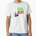 My Goal is to Deny Yours by HorizonDesignz Unisex T-shirt, Sweatshirt, Hoodie, Long Sleeve Tee - T-Shirt, Sweatshirt, Hoodie