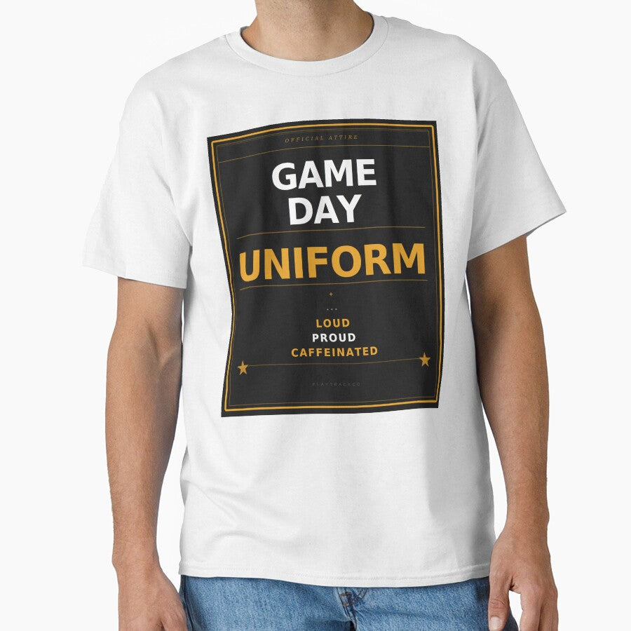 Game Day Uniform Loud Proud Caffeinated  Funny Soccer Parent Shirt by PlayTrackCo Unisex T-shirt, Sweatshirt, Hoodie, Long Sleeve Tee - T-Shirt, Sweatshirt, Hoodie