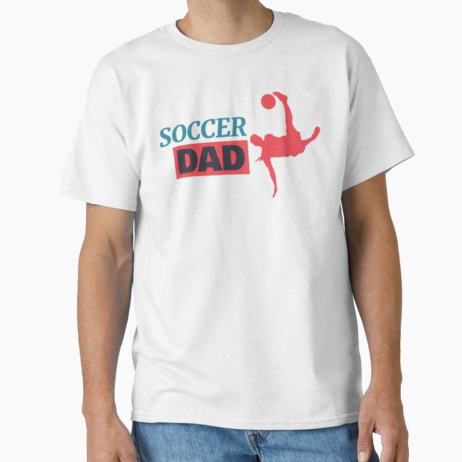 Soccer Dad Fathers Day T-Shirt by Mosidrip Unisex T-shirt, Sweatshirt, Hoodie, Long Sleeve Tee - T-Shirt, Sweatshirt, Hoodie
