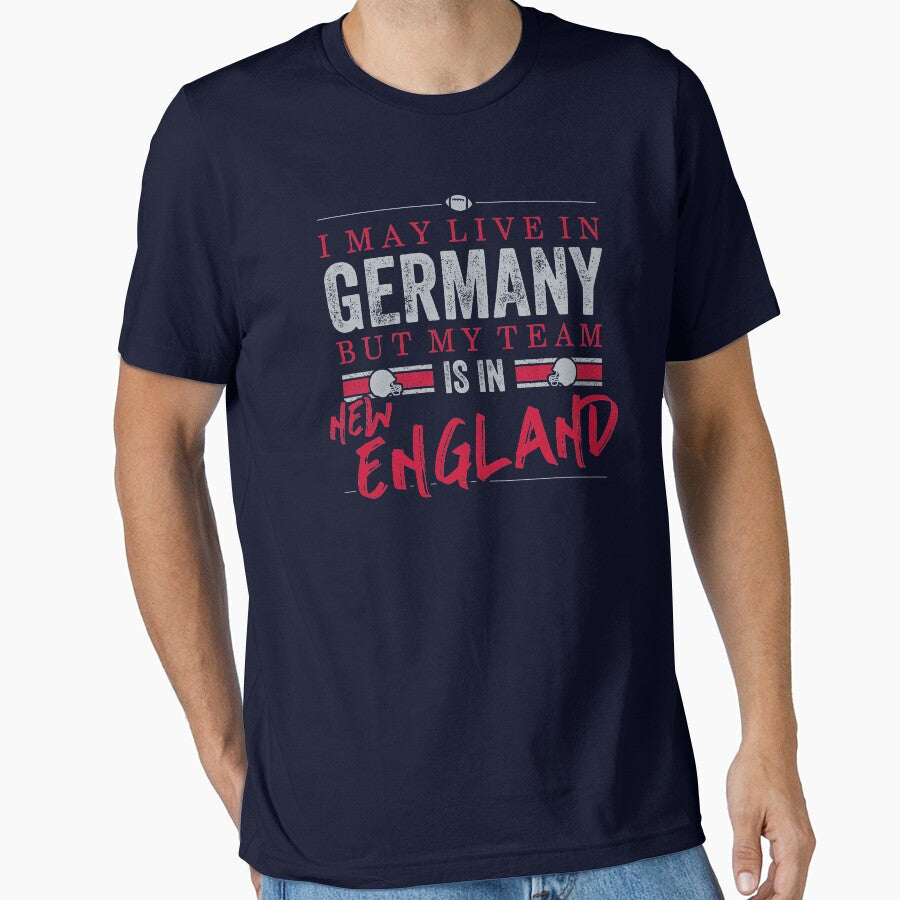 New England Football Team - Fans from Germany by KunstStoff Unisex T-shirt, Sweatshirt, Hoodie, Long Sleeve Tee - T-Shirt, Sweatshirt, Hoodie