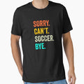 soccer quotes shirt, funny soccer coach, Funny soccer Quotes Gift by Dogs Geeky Unisex T-shirt, Sweatshirt, Hoodie, Long Sleeve Tee - T-Shirt, Sweatshirt, Hoodie