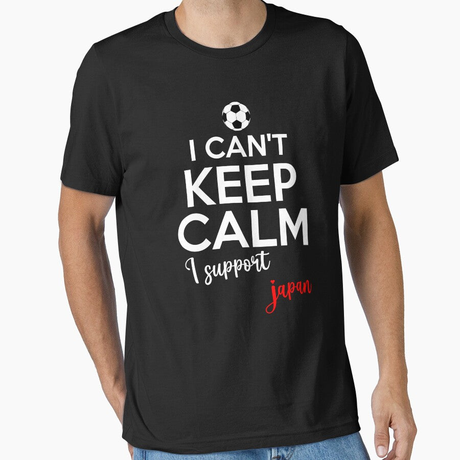I Can't Keep Calm I Support Japan | Keep Calm And Support Japan | Japan Team lover by AMINE - T-Shirt, Sweatshirt, Hoodie