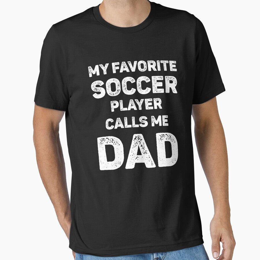 My Favorite Soccer Player Calls Me Dad Vintage by WhistleCloset Unisex T-shirt, Sweatshirt, Hoodie, Long Sleeve Tee - T-Shirt, Sweatshirt, Hoodie