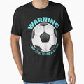 Warning I may start yelling at any time funny soccer by PrintNJoy Unisex T-shirt, Sweatshirt, Hoodie, Long Sleeve Tee - T-Shirt, Sweatshirt, Hoodie