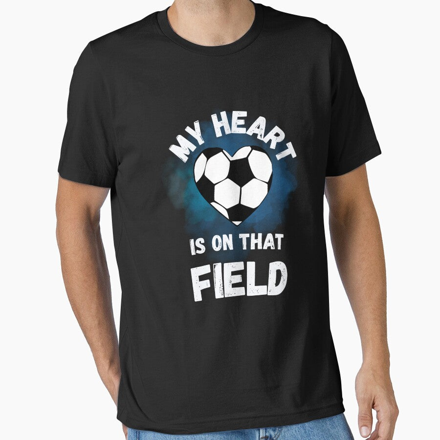 My Heart Is On That Field Soccer Lover Sport Players by VerveVerseBoo Unisex T-shirt, Sweatshirt, Hoodie, Long Sleeve Tee - T-Shirt, Sweatshirt, Hoodie