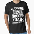 Funny Soccer Dad | Warning Sudden Loud Yelling Game Day by tmerchtrends Unisex T-shirt, Sweatshirt, Hoodie, Long Sleeve Tee - T-Shirt, Sweatshirt, Hoodie