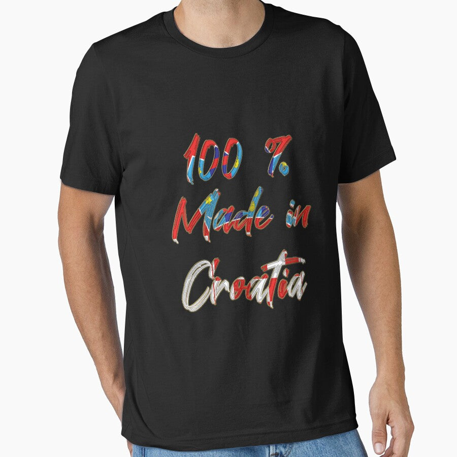 100% Made in Croatia font by Harinko Unisex T-shirt, Sweatshirt, Hoodie, Long Sleeve Tee - T-Shirt, Sweatshirt, Hoodie