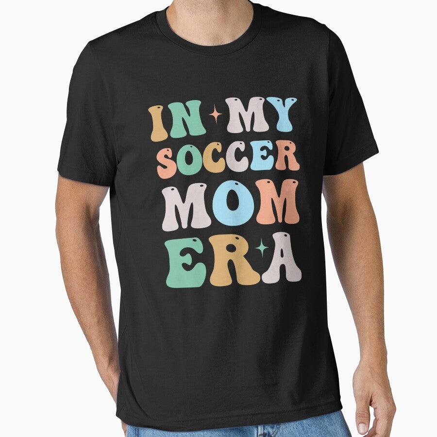 In My Soccer Mom Era Groovy Retro by WhistleCloset Unisex T-shirt, Sweatshirt, Hoodie, Long Sleeve Tee - T-Shirt, Sweatshirt, Hoodie