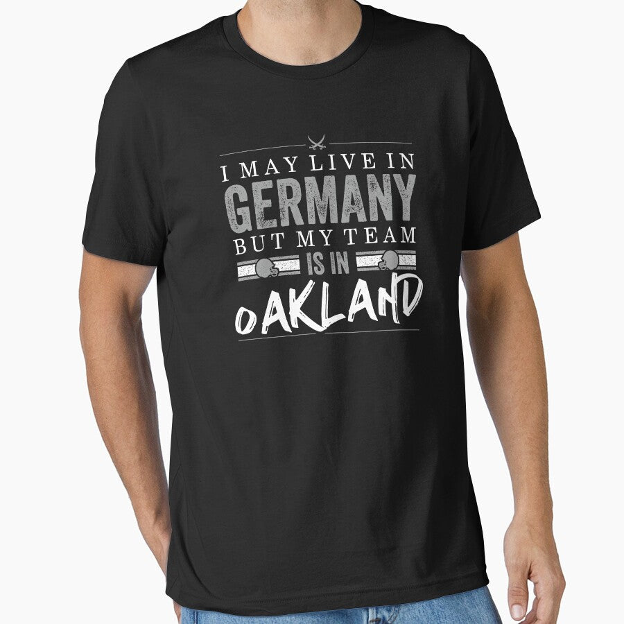 Oakland Football Team - Fans from Germany by KunstStoff Unisex T-shirt, Sweatshirt, Hoodie, Long Sleeve Tee - T-Shirt, Sweatshirt, Hoodie
