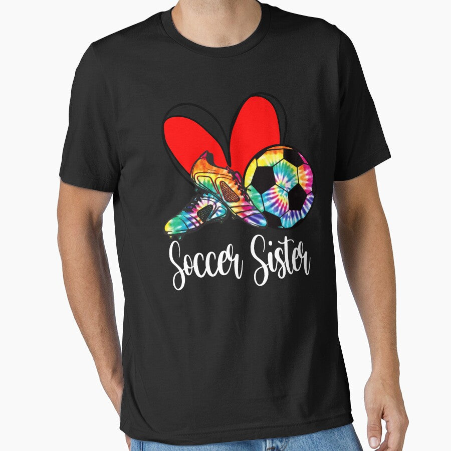 Tie Dye Soccer Sister Game Day by LarryMBrown Unisex T-shirt, Sweatshirt, Hoodie, Long Sleeve Tee - T-Shirt, Sweatshirt, Hoodie