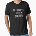 Saturdays Are For Soccer - Light Gray by ryanwfraser Unisex T-shirt, Sweatshirt, Hoodie, Long Sleeve Tee - T-Shirt, Sweatshirt, Hoodie