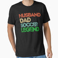 Husband Dad Soccer Legend, Soccer Lover Gifts by Obiyoc Unisex T-shirt, Sweatshirt, Hoodie, Long Sleeve Tee - T-Shirt, Sweatshirt, Hoodie