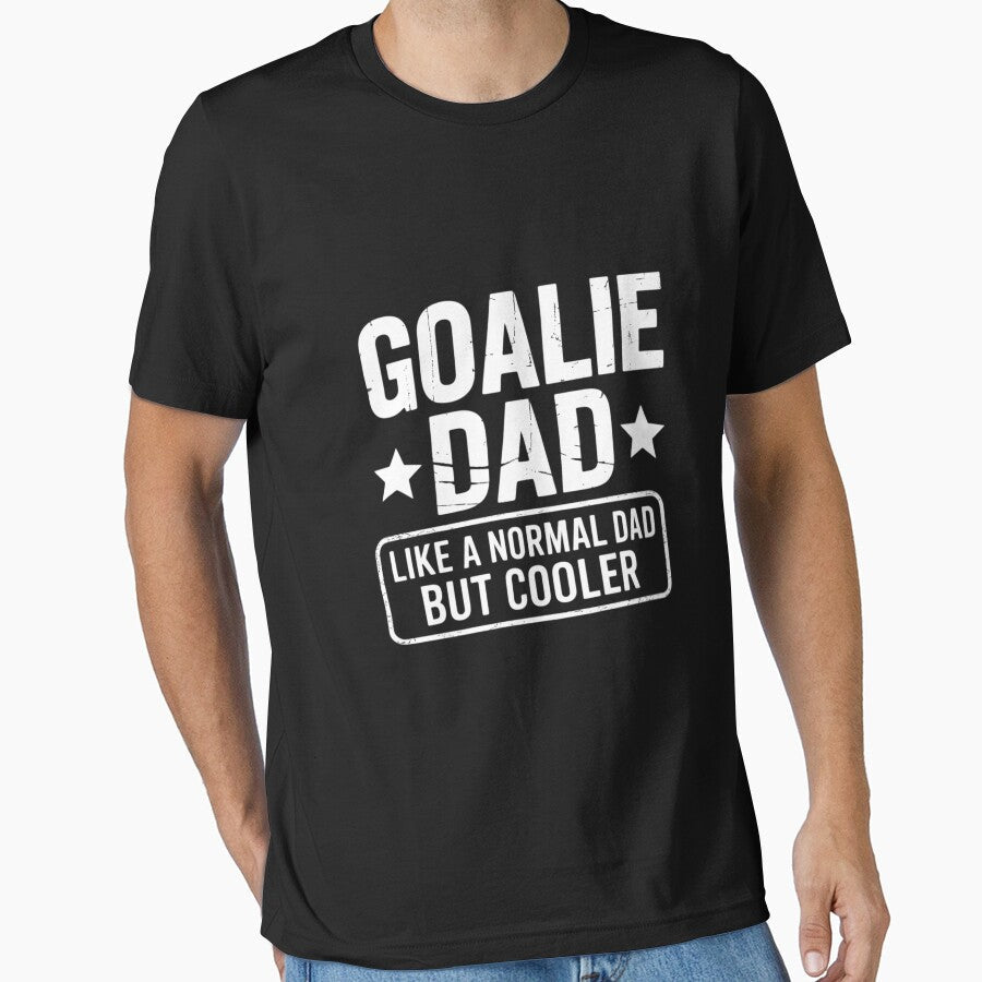 Goalkeeper Dad Wie Normal Dad Aber Cooler Dad Goalkeeper by MuteElevent Unisex T-shirt, Sweatshirt, Hoodie, Long Sleeve Tee - T-Shirt, Sweatshirt, Hoodie