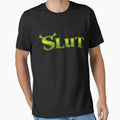 Shrek Slut by bridgetelfreda Unisex T-shirt, Sweatshirt, Hoodie, Long Sleeve Tee - T-Shirt, Sweatshirt, Hoodie