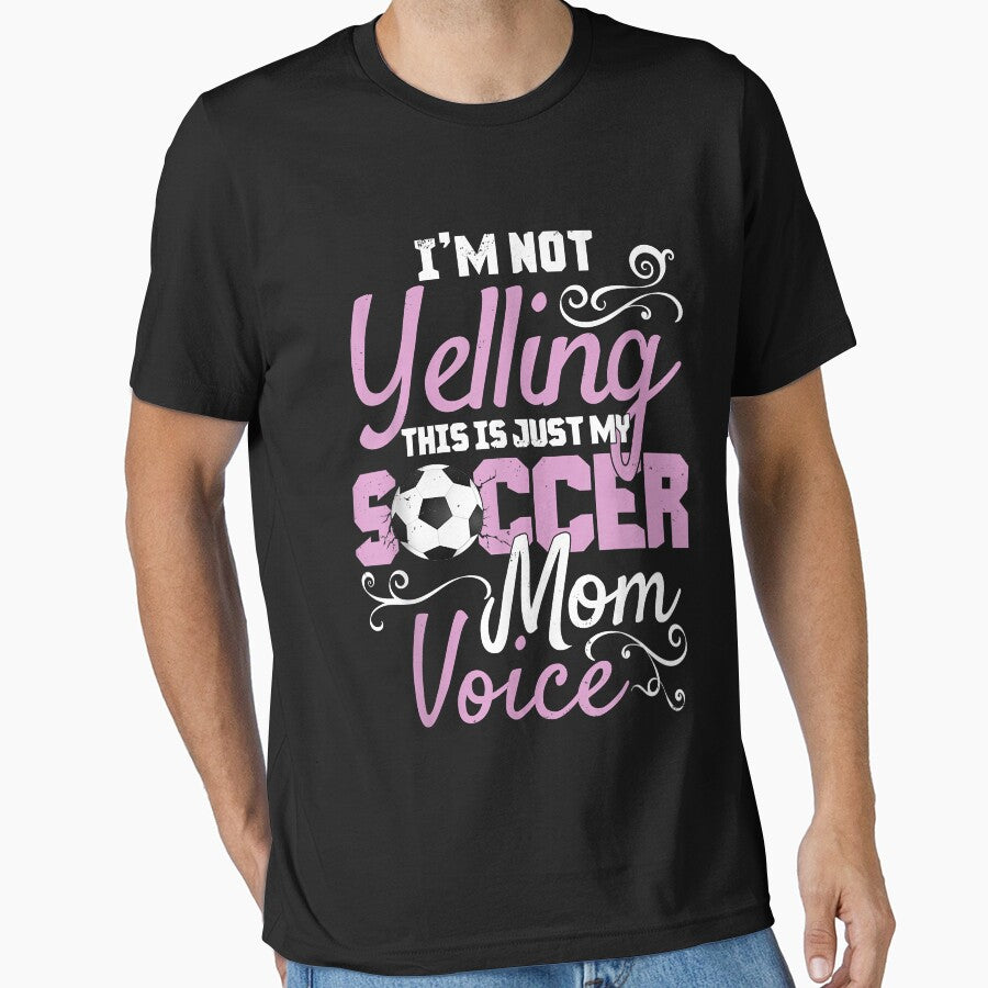 I'm Not Yelling This Is My Soccer Mom Voice Cheer by Mitzi12312 Unisex T-shirt, Sweatshirt, Hoodie, Long Sleeve Tee - T-Shirt, Sweatshirt, Hoodie