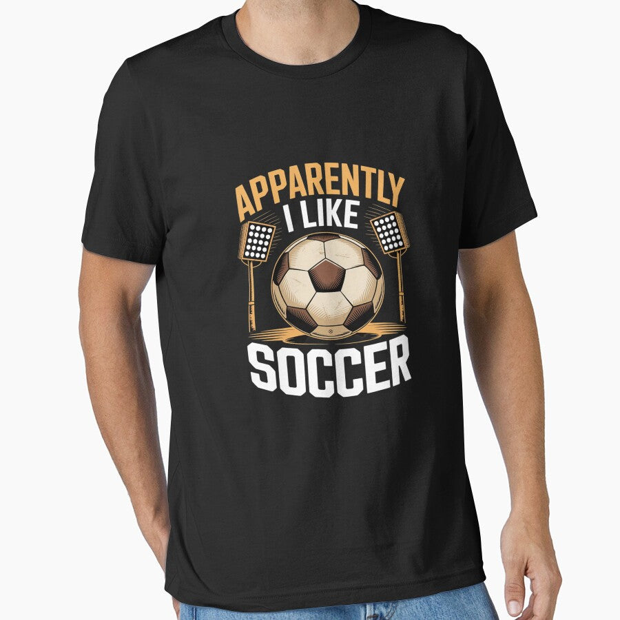Apparently I Like Soccer Funny Soccer Season Game Day by JonBarnes22 Unisex T-shirt, Sweatshirt, Hoodie, Long Sleeve Tee - T-Shirt, Sweatshirt, Hoodie