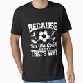 Because I'm The Coach That's Why Soccer by SakuraPxl Unisex T-shirt, Sweatshirt, Hoodie, Long Sleeve Tee - T-Shirt, Sweatshirt, Hoodie