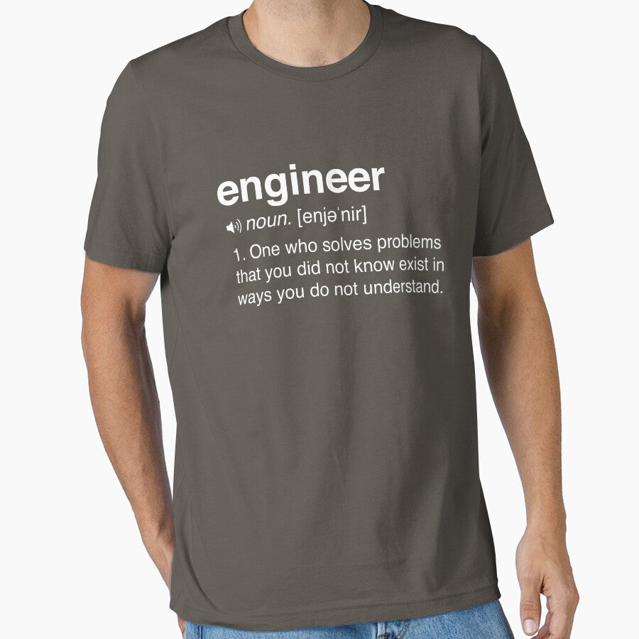 Funny Engineer Definition by careers Unisex T-shirt, Sweatshirt, Hoodie, Long Sleeve Tee - T-Shirt, Sweatshirt, Hoodie