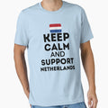 Keep Calm And Support Netherlands | World Cup by BopleDesigns Unisex T-shirt, Sweatshirt, Hoodie, Long Sleeve Tee - T-Shirt, Sweatshirt, Hoodie