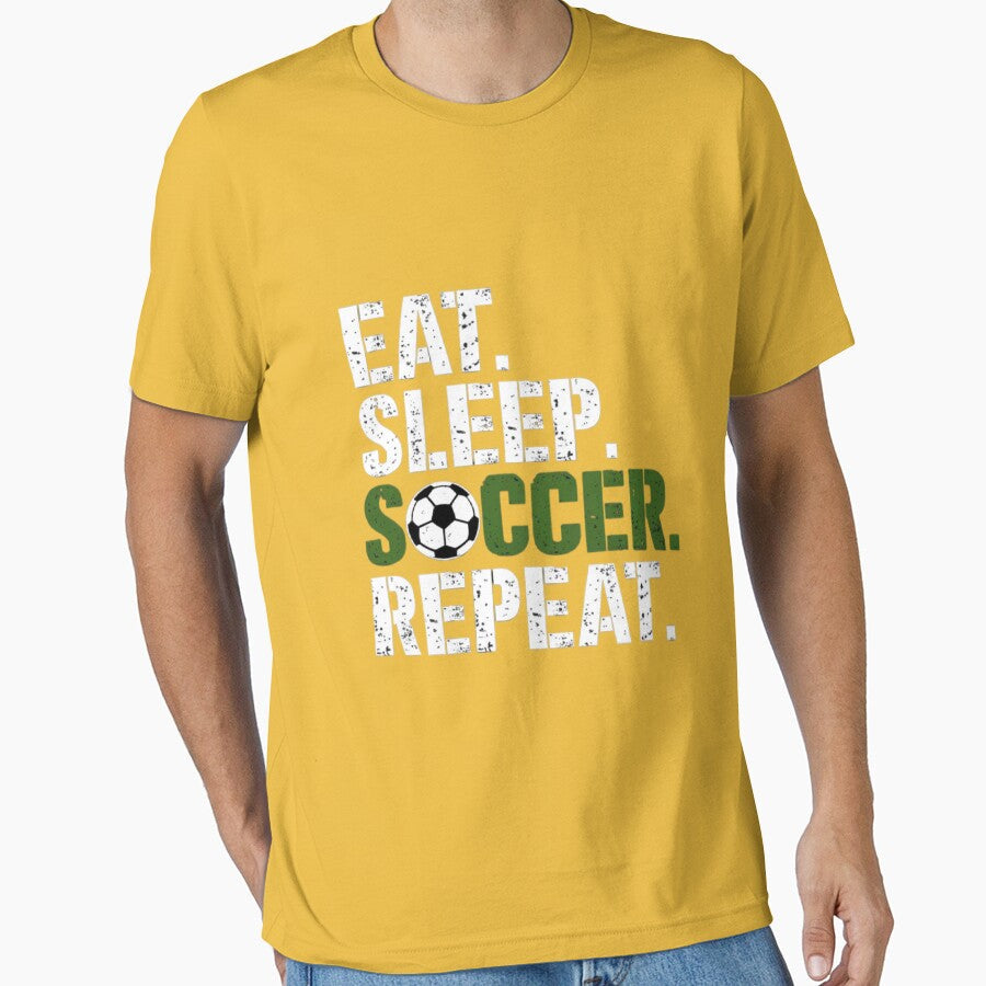 EAT. SLEEP. SOCCER. REPEAT by Trenchline Unisex T-shirt, Sweatshirt, Hoodie, Long Sleeve Tee - T-Shirt, Sweatshirt, Hoodie
