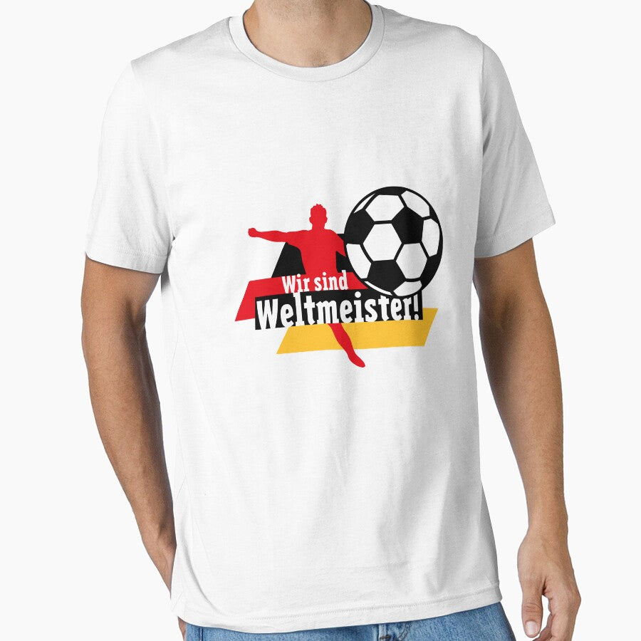 Wir sind Weltmeister! (Germany) by MrFaulbaum Unisex T-shirt, Sweatshirt, Hoodie, Long Sleeve Tee - T-Shirt, Sweatshirt, Hoodie