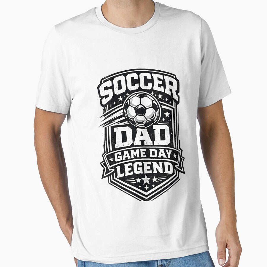 Soccer Dad Game Day Legend Soccer Parent by DREAMBURN Unisex T-shirt, Sweatshirt, Hoodie, Long Sleeve Tee - T-Shirt, Sweatshirt, Hoodie
