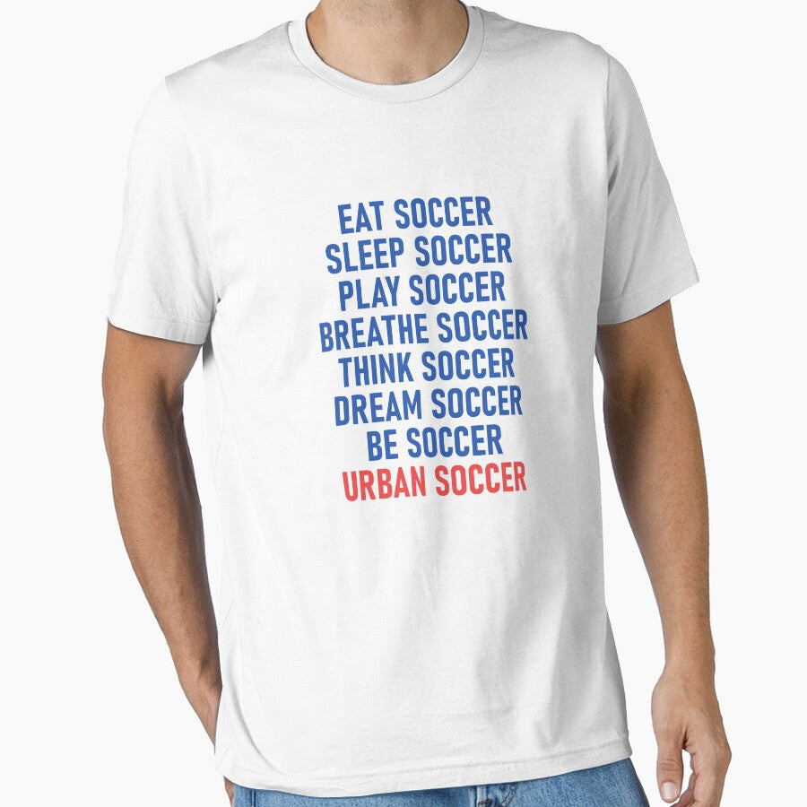 Play Soccer Live Soccer Be Soccer by shitpostee Unisex T-shirt, Sweatshirt, Hoodie, Long Sleeve Tee - T-Shirt, Sweatshirt, Hoodie