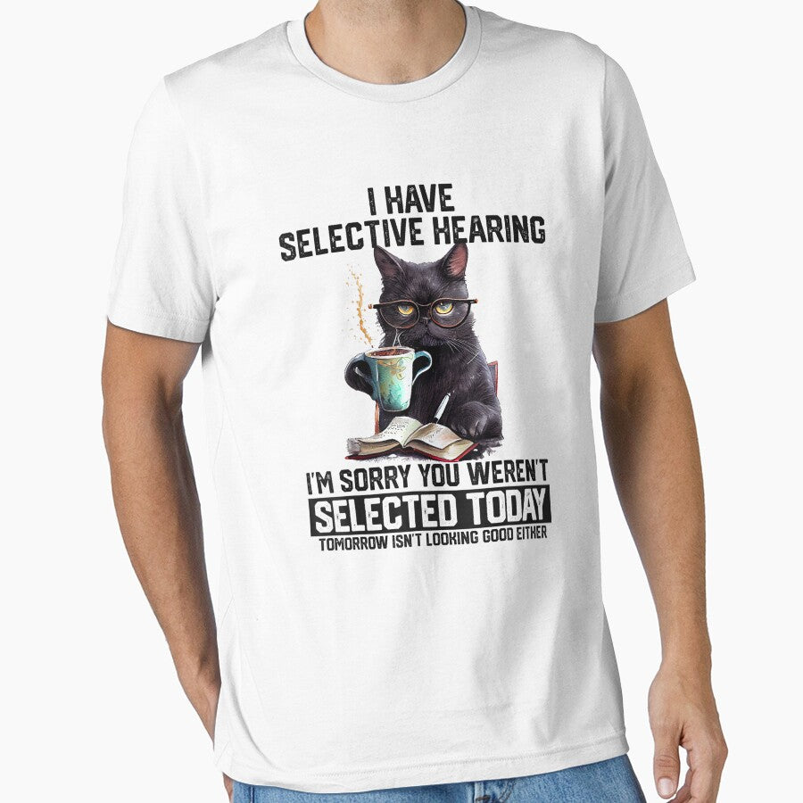 Selective Hearing Cat by sigrunsartcave Unisex T-shirt, Sweatshirt, Hoodie, Long Sleeve Tee - T-Shirt, Sweatshirt, Hoodie