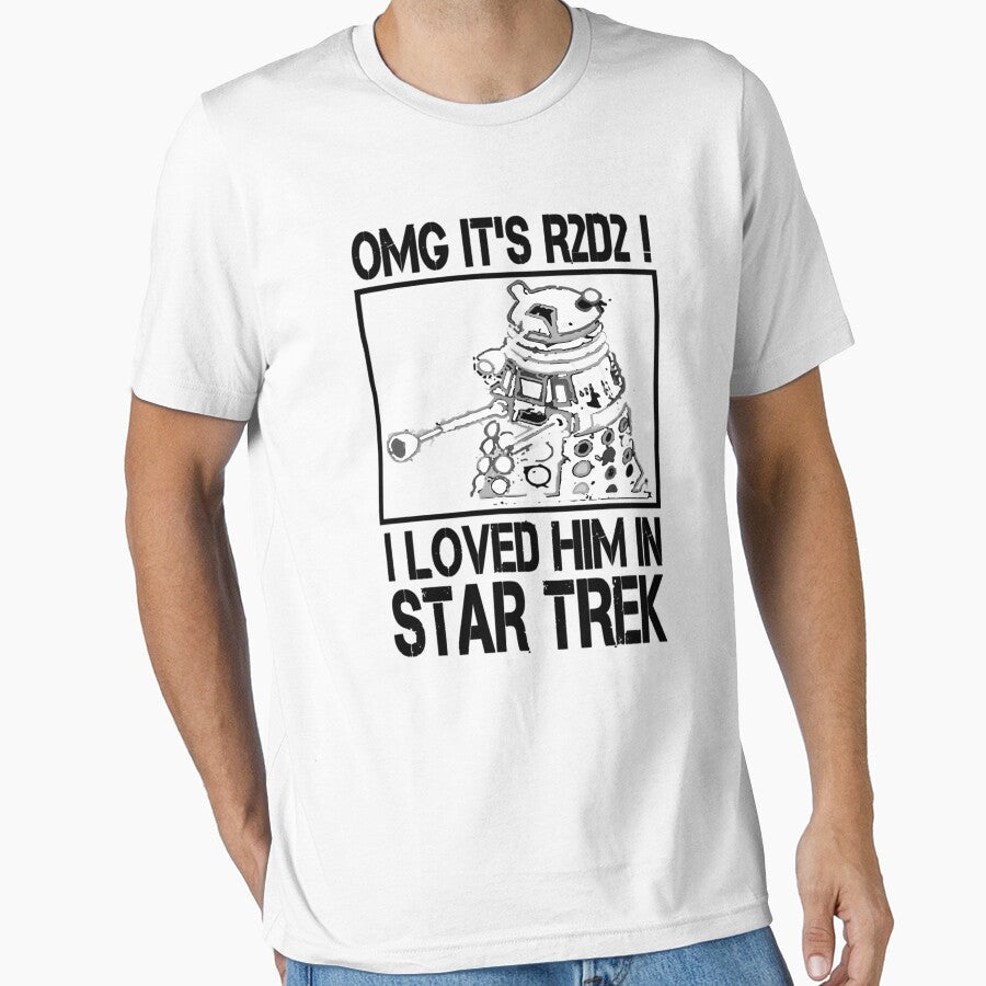 Omg It'S R2D2 T-Shirt Dr Who Funny T-Shirt by ChrisOverton Unisex T-shirt, Sweatshirt, Hoodie, Long Sleeve Tee - T-Shirt, Sweatshirt, Hoodie