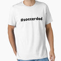 #soccerdad - Black by ryanwfraser Unisex T-shirt, Sweatshirt, Hoodie, Long Sleeve Tee - T-Shirt, Sweatshirt, Hoodie