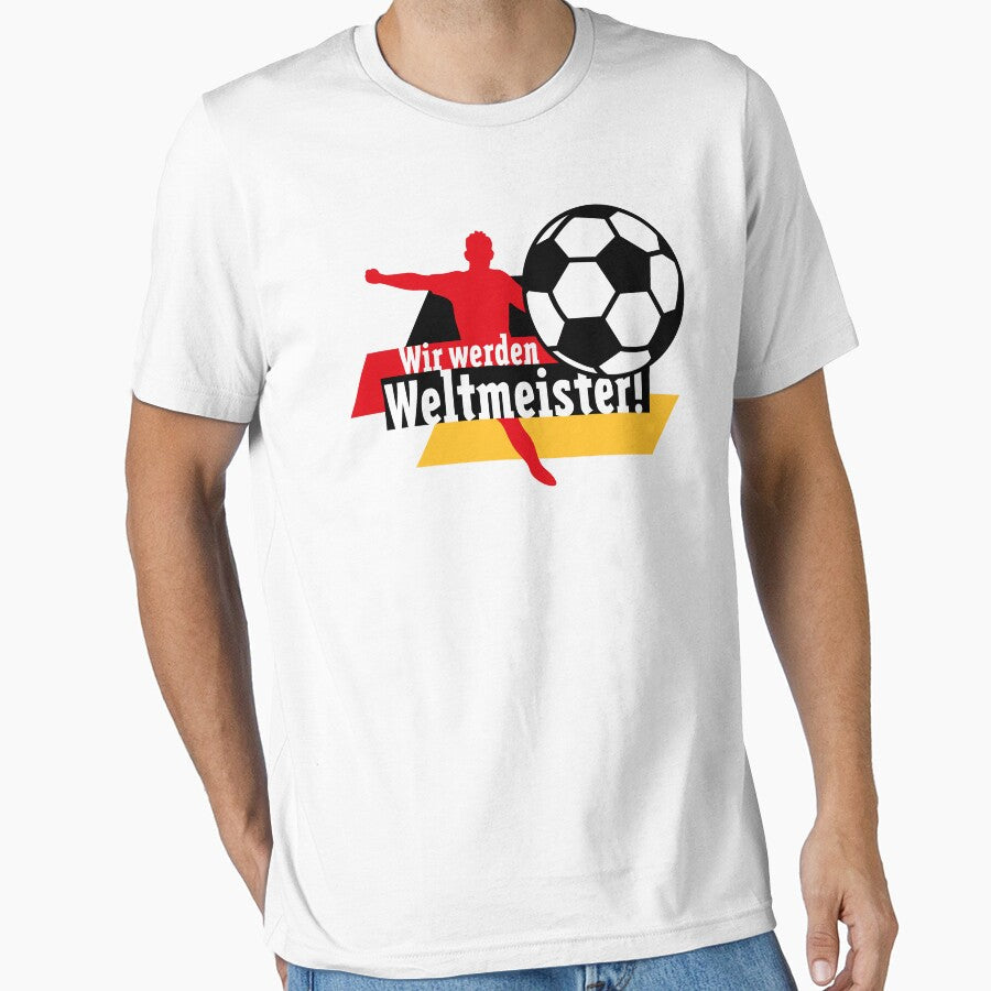 Wir werden Weltmeister! (Germany) by MrFaulbaum Unisex T-shirt, Sweatshirt, Hoodie, Long Sleeve Tee - T-Shirt, Sweatshirt, Hoodie