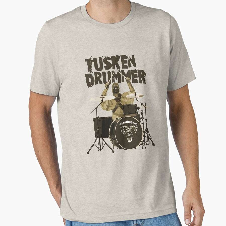 Tusken drummer by adriangemmel Unisex T-shirt, Sweatshirt, Hoodie, Long Sleeve Tee - T-Shirt, Sweatshirt, Hoodie