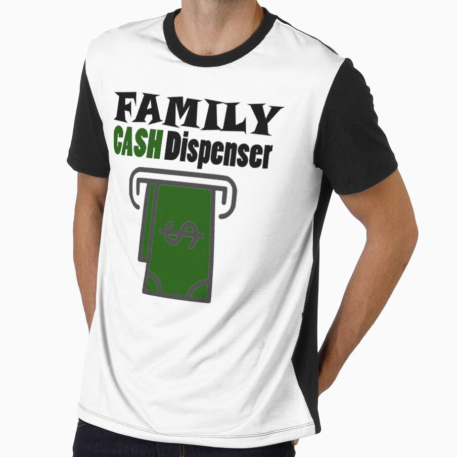 Family Cash Dispenser by RKSDesigns Unisex T-shirt, Sweatshirt, Hoodie, Long Sleeve Tee - T-Shirt, Sweatshirt, Hoodie