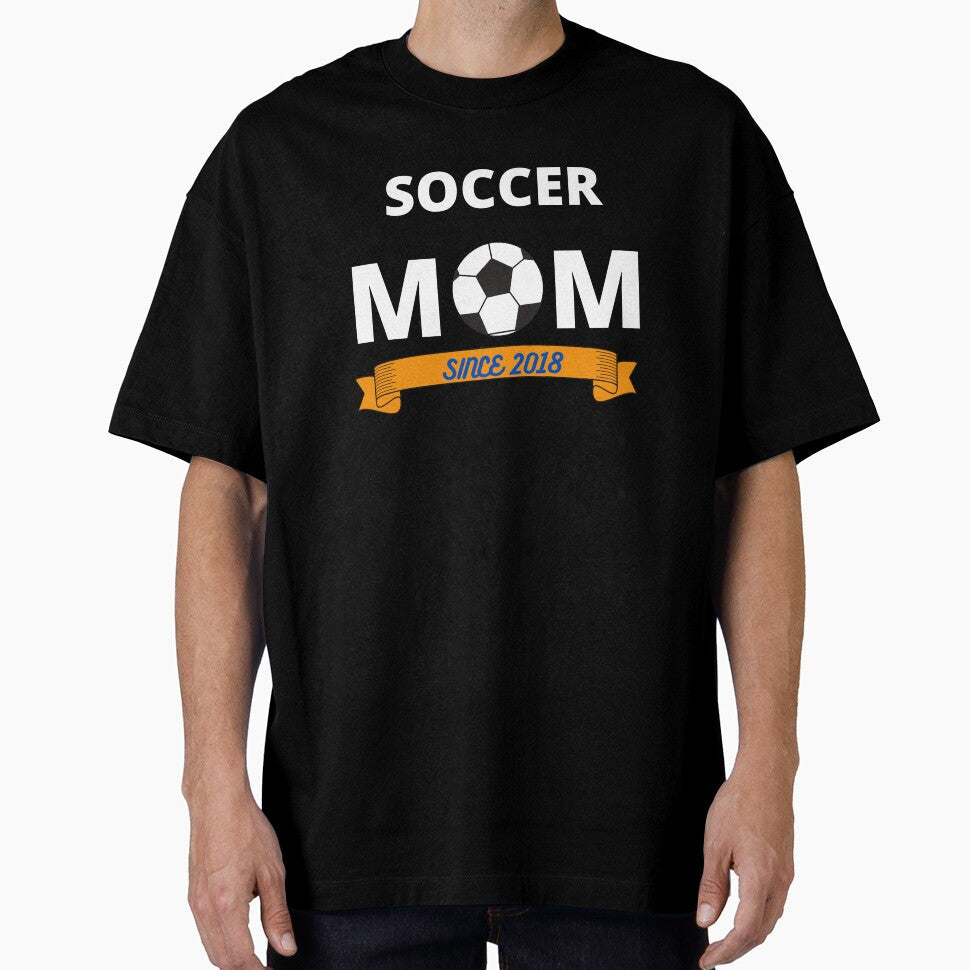 Soccer Mom Since 2018 by Lorify Unisex T-shirt, Sweatshirt, Hoodie, Long Sleeve Tee - T-Shirt, Sweatshirt, Hoodie
