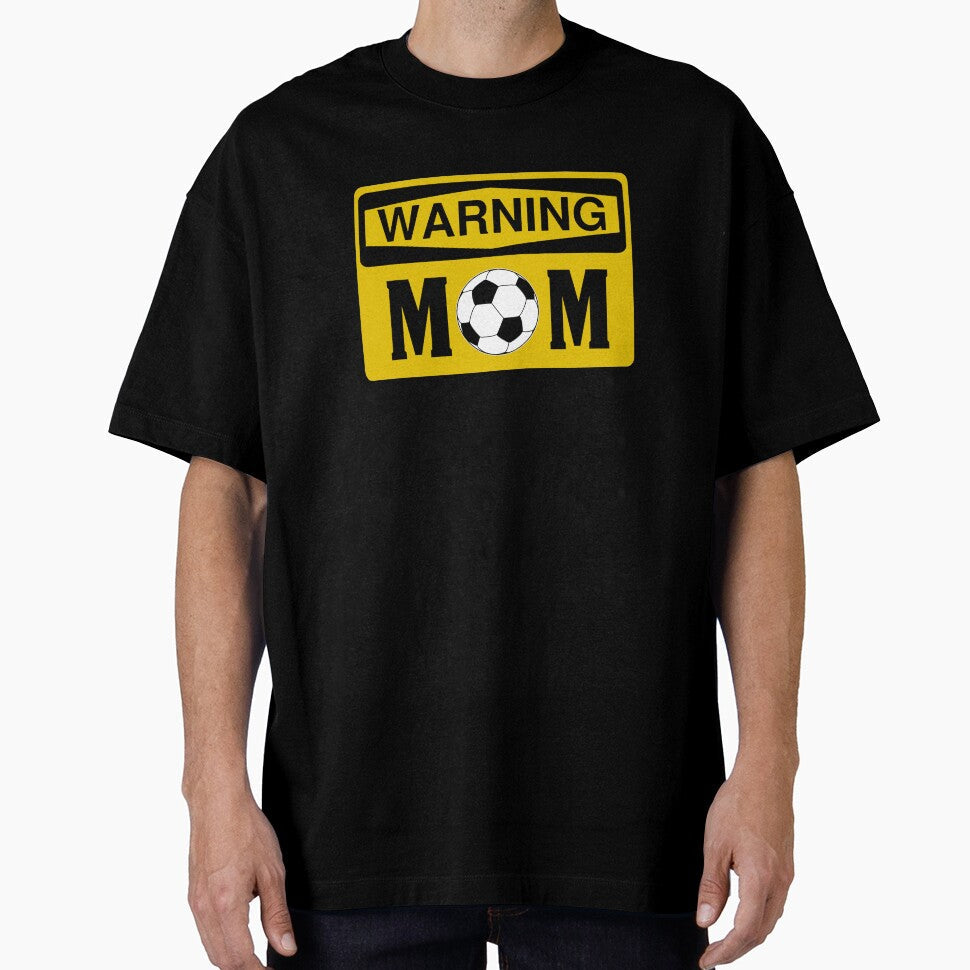 Soccer Mom Shirts Warning Soccer Mom by drwigglebutts Unisex T-shirt, Sweatshirt, Hoodie, Long Sleeve Tee - T-Shirt, Sweatshirt, Hoodie