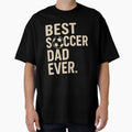 Best Soccer Dad Ever - Proud & Supportive Soccer Parent by PrintItStudio Unisex T-shirt, Sweatshirt, Hoodie, Long Sleeve Tee - T-Shirt, Sweatshirt, Hoodie