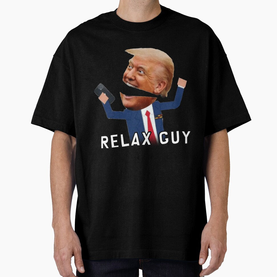 South Park Trump Relax Guy Meme by JeremyMalega3 Unisex T-shirt, Sweatshirt, Hoodie, Long Sleeve Tee - T-Shirt, Sweatshirt, Hoodie