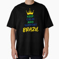 Keep Calm And Support Brazil by SYA-Design Unisex T-shirt, Sweatshirt, Hoodie, Long Sleeve Tee - T-Shirt, Sweatshirt, Hoodie