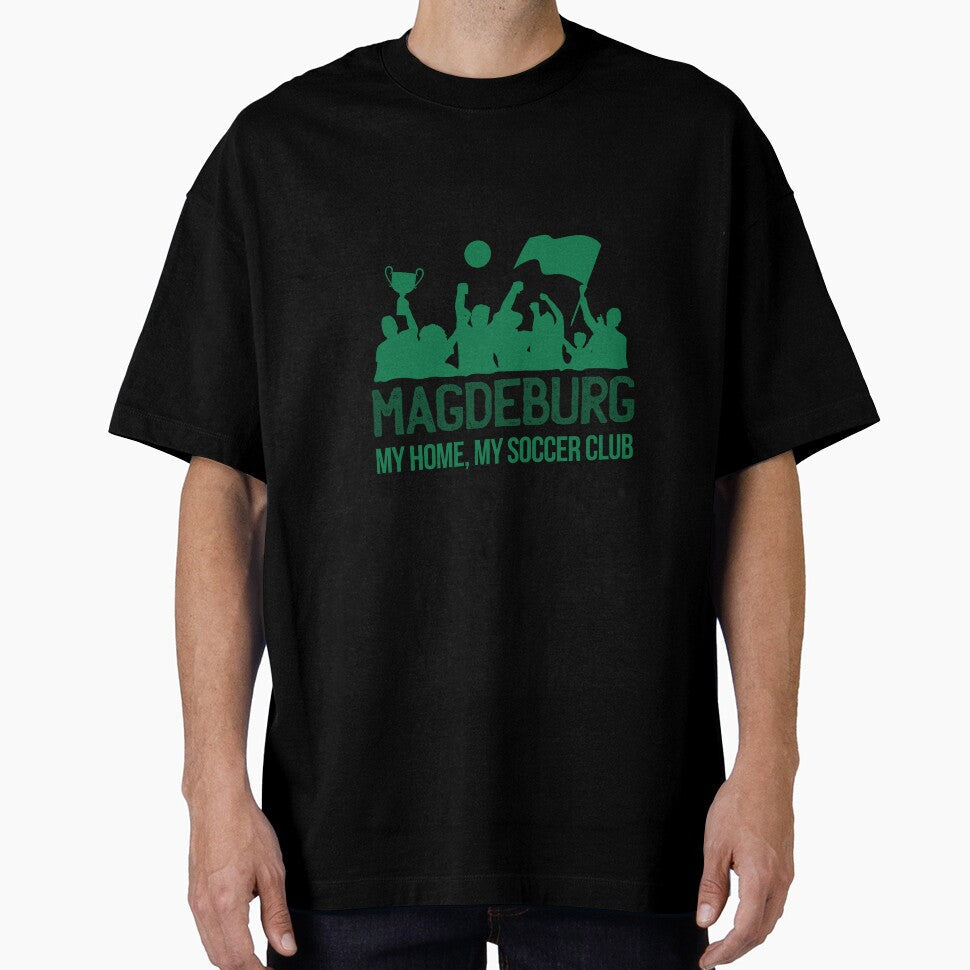 Magdeburg My Home My Soccer Club by TopBaseline Unisex T-shirt, Sweatshirt, Hoodie, Long Sleeve Tee - T-Shirt, Sweatshirt, Hoodie