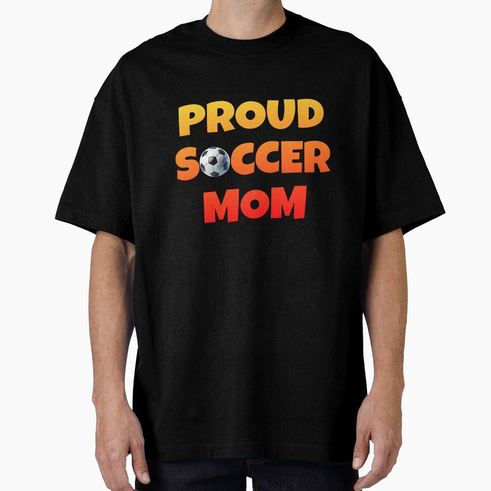 Proud soccer mom by Rocklights Unisex T-shirt, Sweatshirt, Hoodie, Long Sleeve Tee - T-Shirt, Sweatshirt, Hoodie