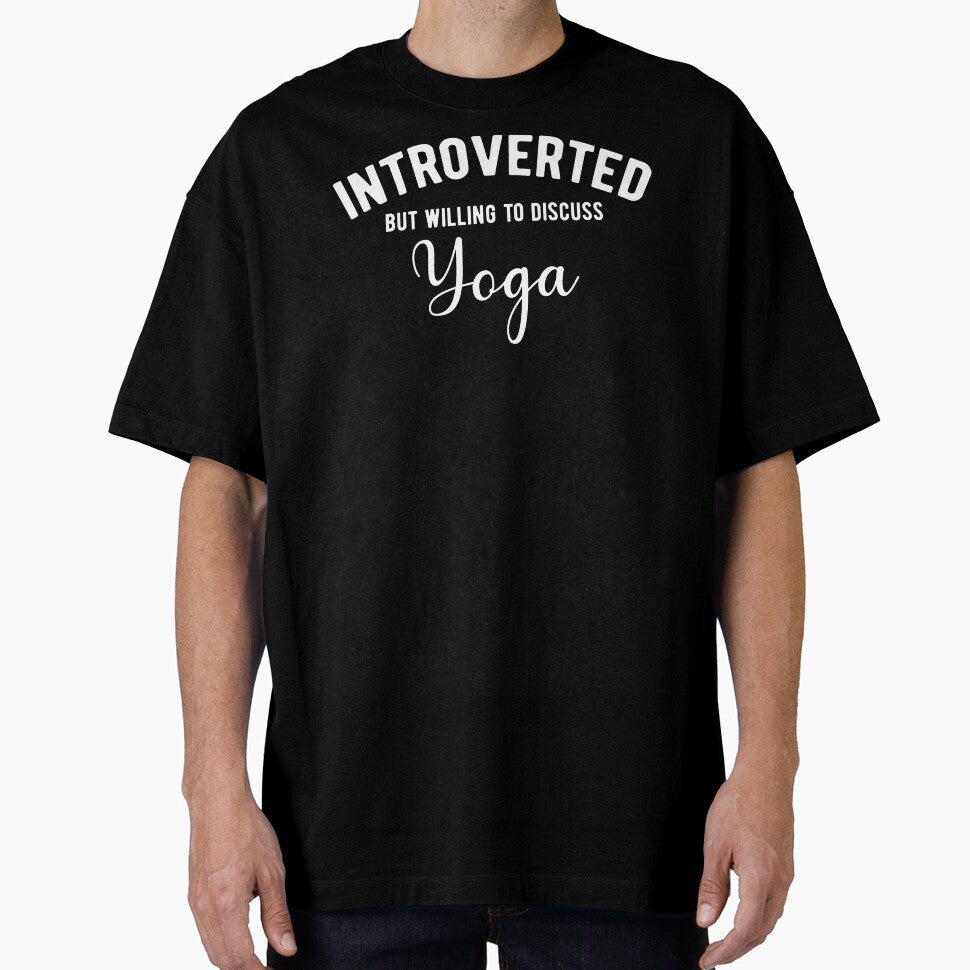 Introverted Yoga Lover by ReignGFX Unisex T-shirt, Sweatshirt, Hoodie, Long Sleeve Tee - T-Shirt, Sweatshirt, Hoodie