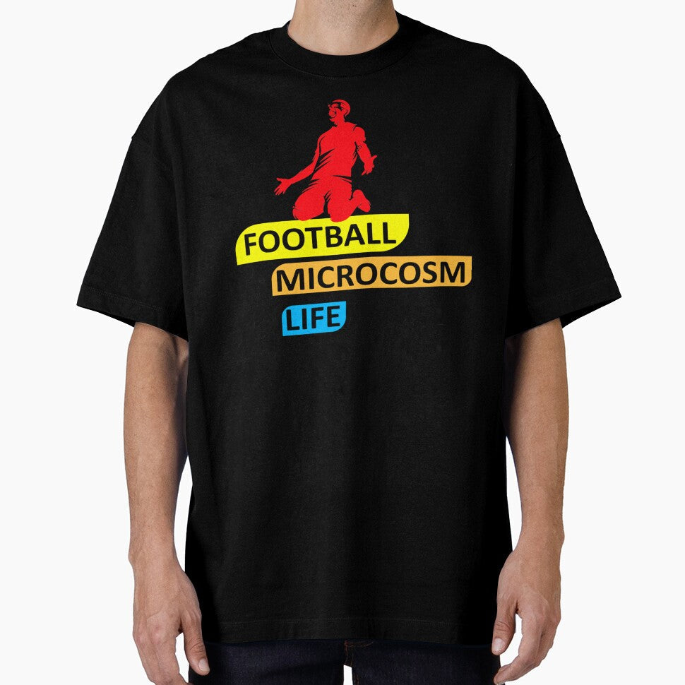 Football is Microcosm of life by SyonaCalthorpe Unisex T-shirt, Sweatshirt, Hoodie, Long Sleeve Tee - T-Shirt, Sweatshirt, Hoodie