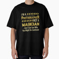Funny Photographer Not A Magician But I Can See Why You Might Be Confused by ChadricArtist - T-Shirt, Sweatshirt, Hoodie