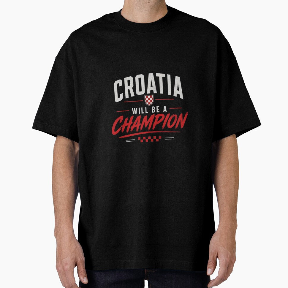 Croatia Will Be Champion Shirt  Croatia Football Fans | Vatreni World Cup Design by Mood Printz - T-Shirt, Sweatshirt, Hoodie