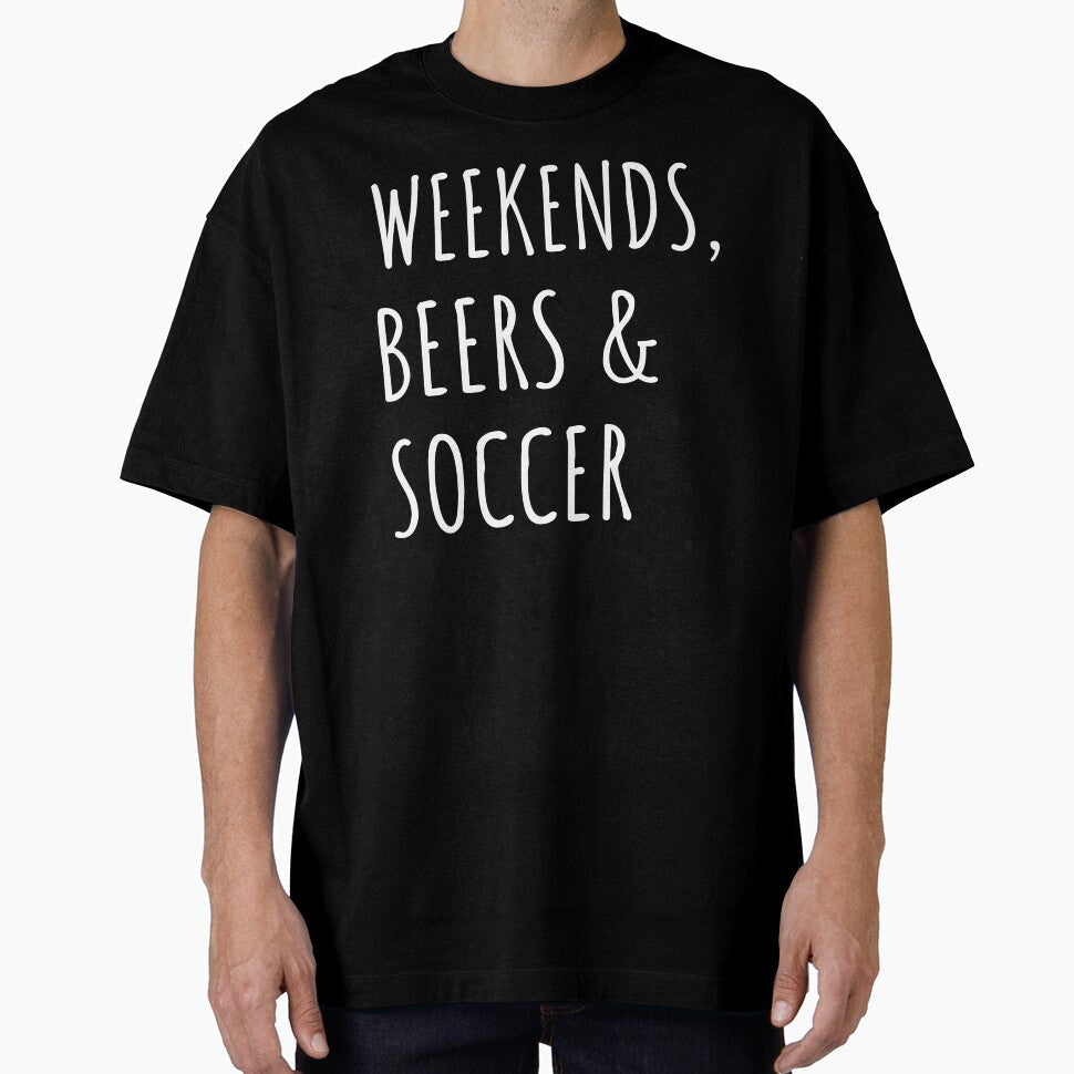Weekends, Beers And Soccer I by Lemon Pepper Unisex T-shirt, Sweatshirt, Hoodie, Long Sleeve Tee - T-Shirt, Sweatshirt, Hoodie