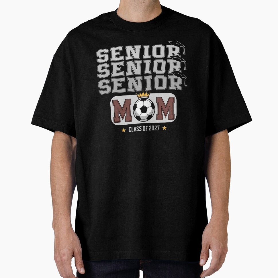 Soccer  Mom Senior 2027 Graduation by QuiteOrbit Unisex T-shirt, Sweatshirt, Hoodie, Long Sleeve Tee - T-Shirt, Sweatshirt, Hoodie